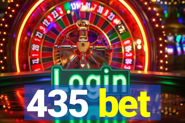 435 bet